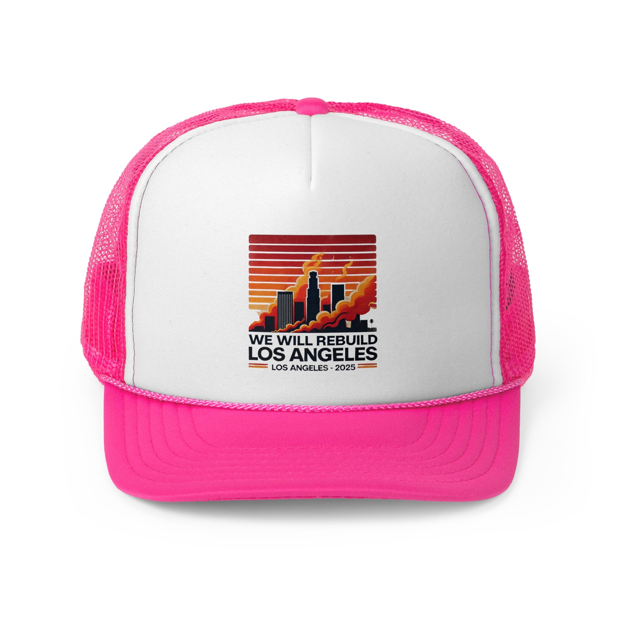 We Will Rebuild Los Angeles 2025 Trucker Cap